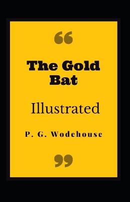 Book cover for The Gold Bat Illustrated