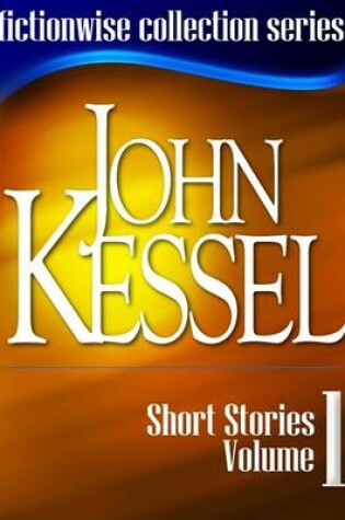 Cover of John Kessel