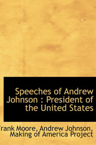 Cover of Speeches of Andrew Johnson