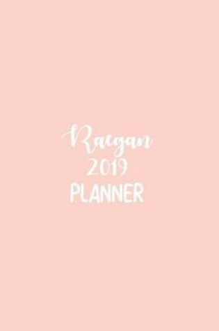 Cover of Raegan 2019 Planner