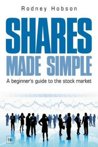 Cover of Shares Made Simple: A Beginner's Guide to the Stock Market