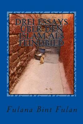 Book cover for Drei Essays uber den Islam als Feindbild