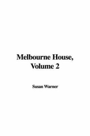 Cover of Melbourne House, Volume 2