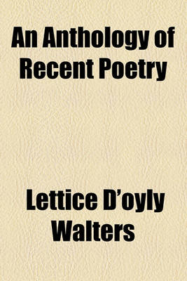 Book cover for An Anthology of Recent Poetry