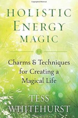 Cover of Holistic Energy Magic
