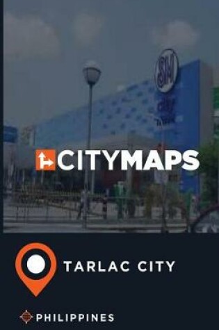 Cover of City Maps Tarlac City Philippines