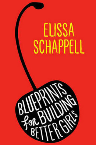 Cover of Blueprints for Building Better Girls