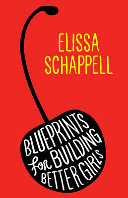 Book cover for Blueprints for Building Better Girls