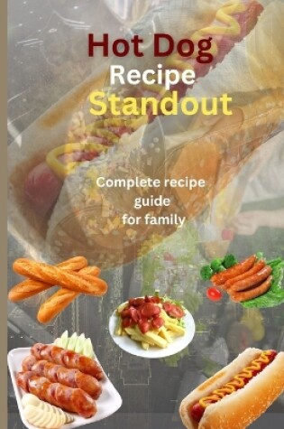 Cover of Hot dog recipe standout