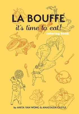 Book cover for LA BOUFFE it's time to eat!