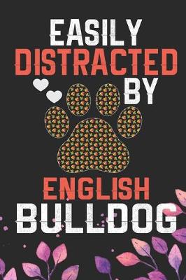 Book cover for Easily Distracted by English Bulldog