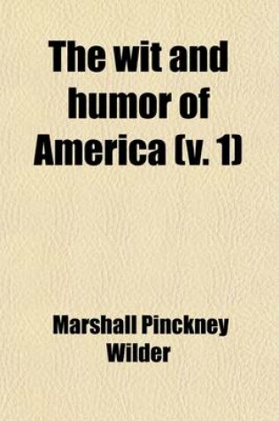 Cover of The Wit and Humor of America (Volume 1)