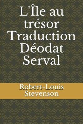 Book cover for L'Île au trésor Traduction Déodat Serval