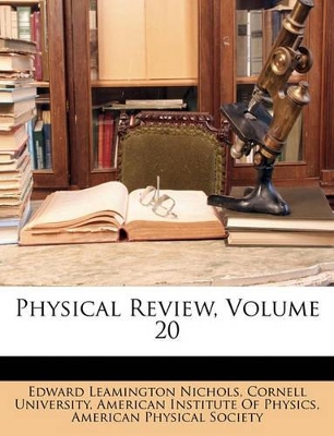 Book cover for Physical Review, Volume 20