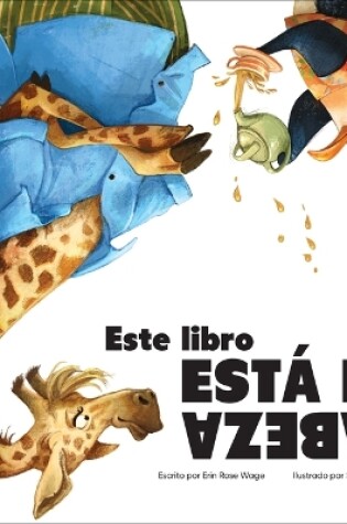 Cover of Este Libro Est� de Cabeza (This Book Is Upside Down)