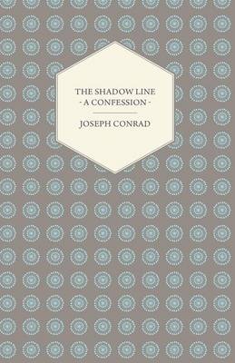 Book cover for The Shadow Line - A Confession