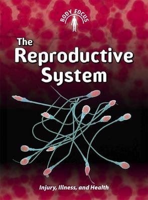 Cover of The Reproductive System