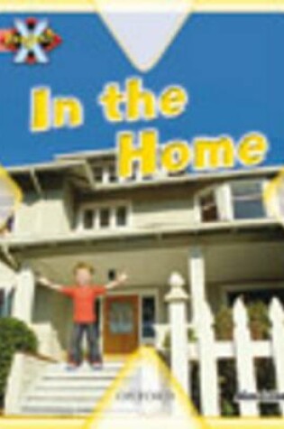 Cover of Project X: My Home: in the Home