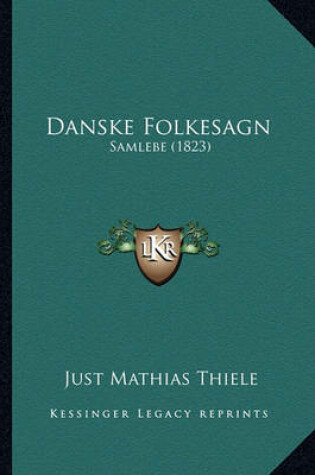 Cover of Danske Folkesagn