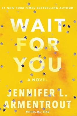 Wait for You by J. Lynn, Jennifer L Armentrout