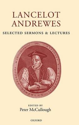 Book cover for Lancelot Andrewes: Selected Sermons and Lectures