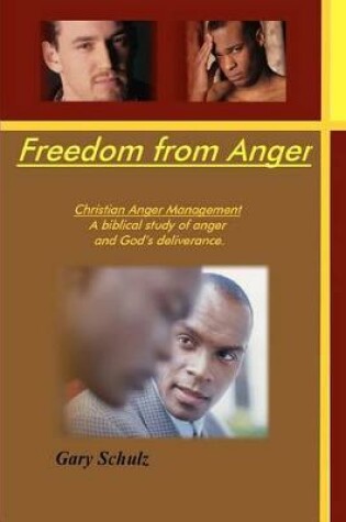 Cover of Freedom From Anger (Student Edition)