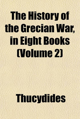 Book cover for The History of the Grecian War, in Eight Books (Volume 2)