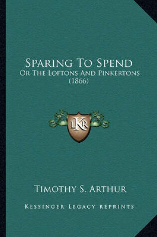 Cover of Sparing to Spend Sparing to Spend