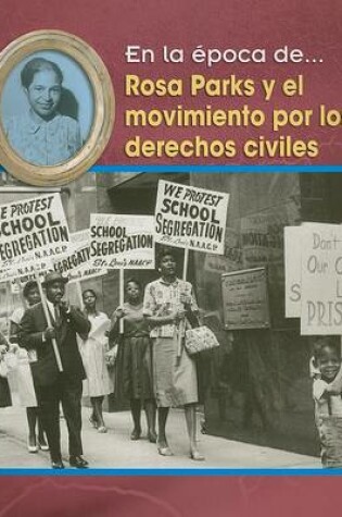 Cover of Rosa Parks Y El Movimiento Por Los Derechos Civiles