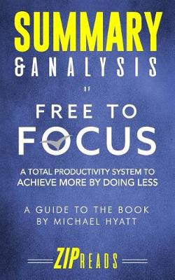 Book cover for Summary & Analysis of Free to Focus