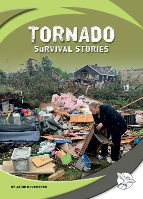 Cover of Tornado Survival Stories