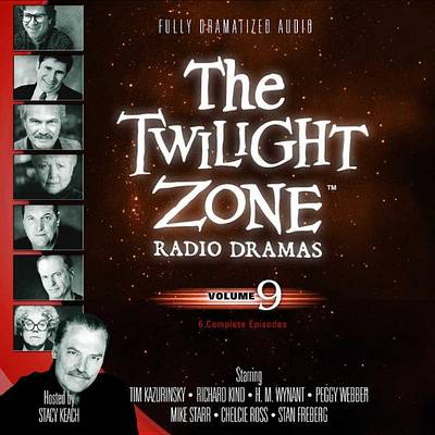Book cover for The Twilight Zone Radio Dramas, Vol. 9