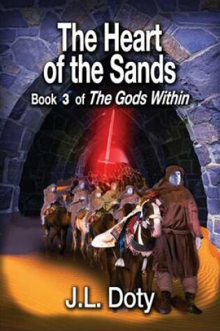 Cover of The Heart of the Sands, Book 3 of the Gods Within