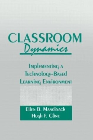 Cover of Classroom Dynamics