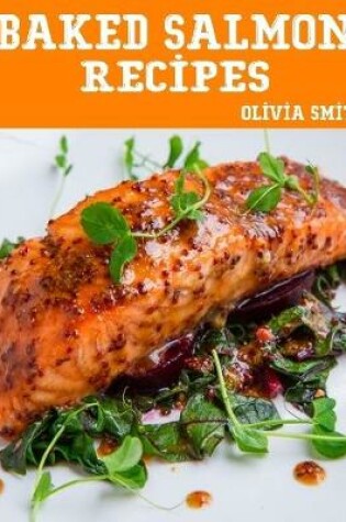 Cover of Baked Salmon Recipes