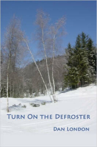 Cover of Turn On the Defroster