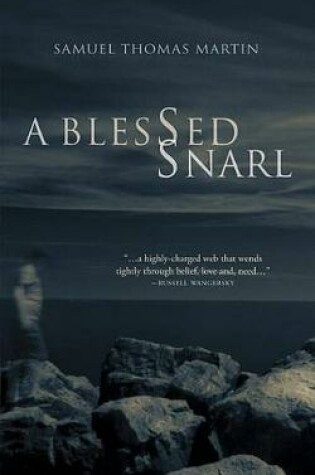 Cover of A Blessed Snarl