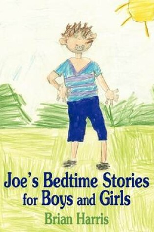 Cover of Joe's Bedtime Stories for Boys and Girls