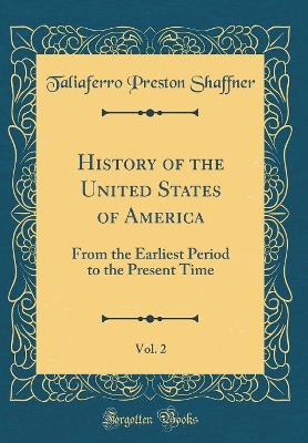 Book cover for History of the United States of America, Vol. 2