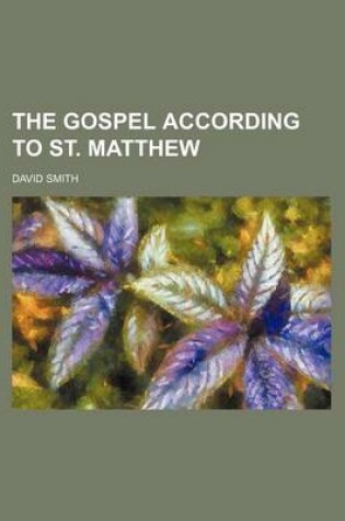 Cover of The Gospel According to St. Matthew