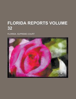 Book cover for Florida Reports Volume 32