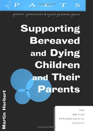 Cover of Supporting Bereaved and Dying Children