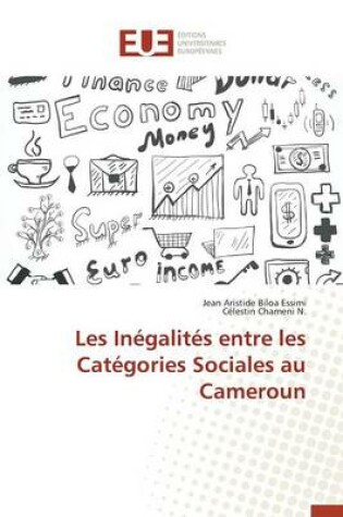 Cover of Les Inegalites Entre Les Categories Sociales Au Cameroun