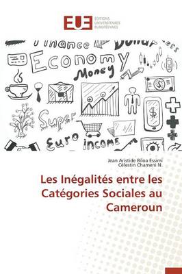 Book cover for Les Inegalites Entre Les Categories Sociales Au Cameroun