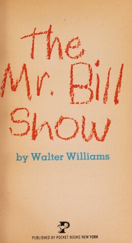 Book cover for The Mr. Bill Show
