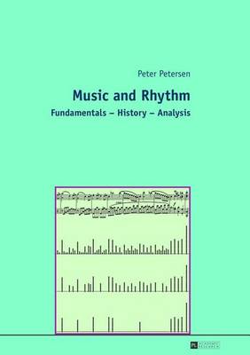 Book cover for Music and Rhythm: Fundamentals - History - Analysis