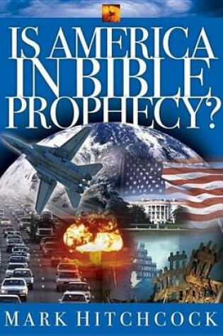 Cover of Is America in Bible Prophecy?