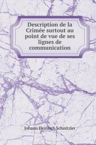 Cover of Description de la Crimée surtout au point de vue de ses lignes de communication