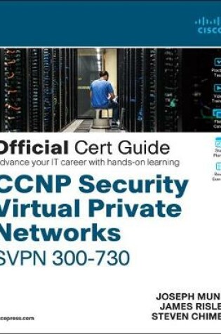 Cover of CCNP Security Virtual Private Networks SVPN 300-730 Official Cert Guide