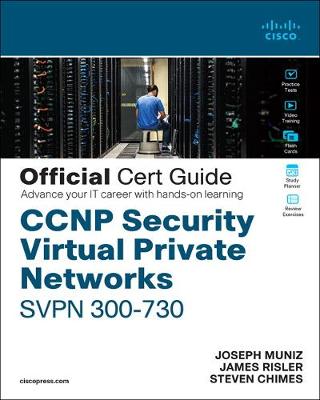 Book cover for CCNP Security Virtual Private Networks SVPN 300-730 Official Cert Guide